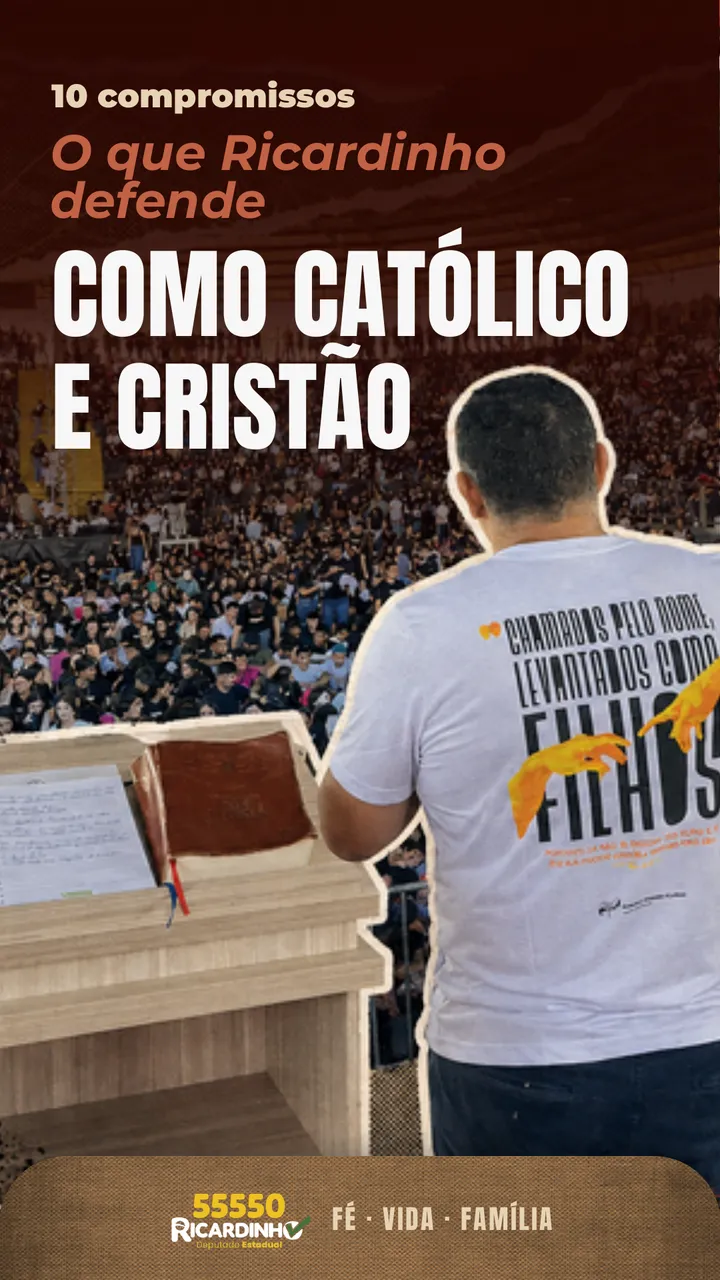 10 compromissos: o que Ricardinho defende como católico e cristão.
